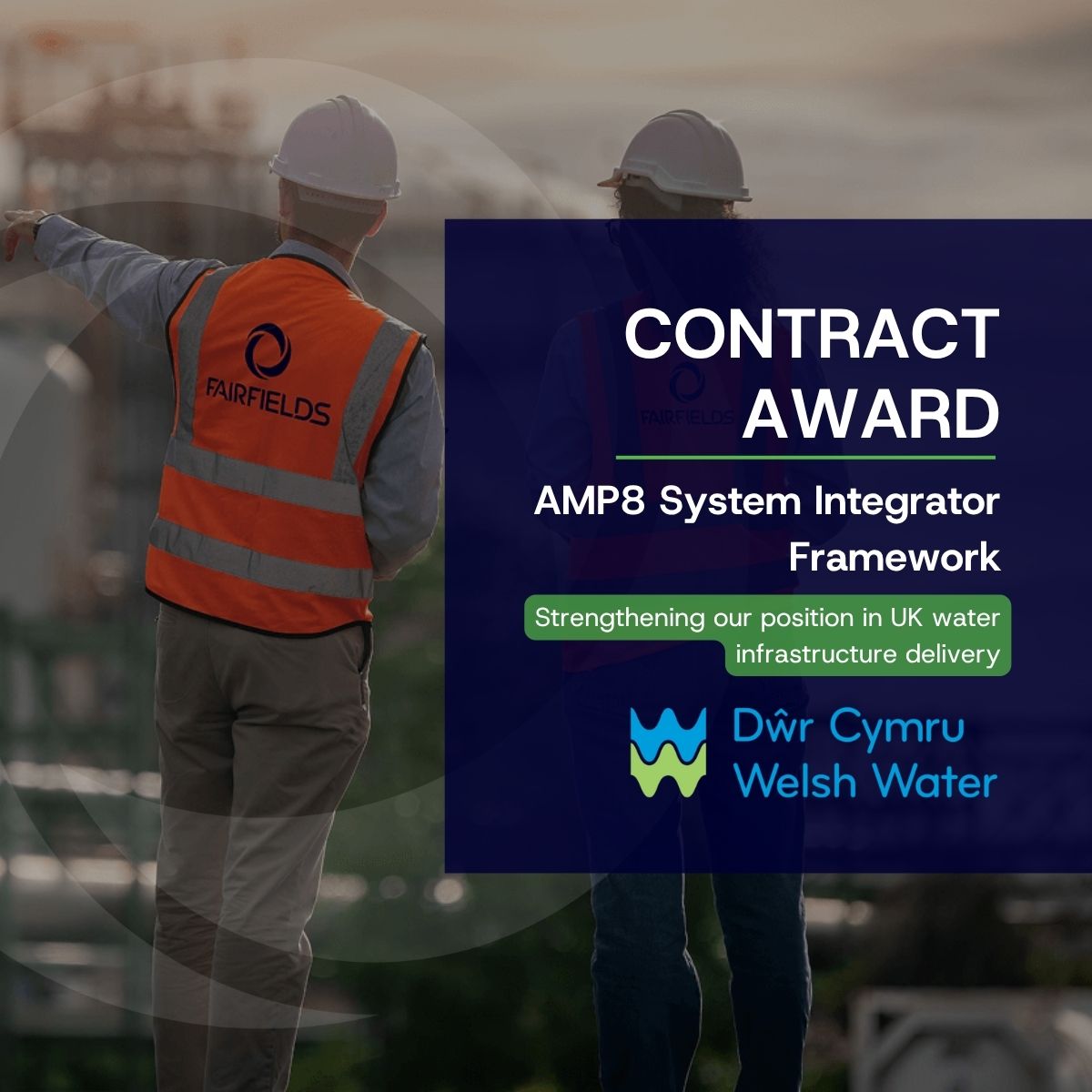 FAIRFIELDS Secures Place on Dŵr Cymru Welsh Water’s AMP8 System Integration Framework
